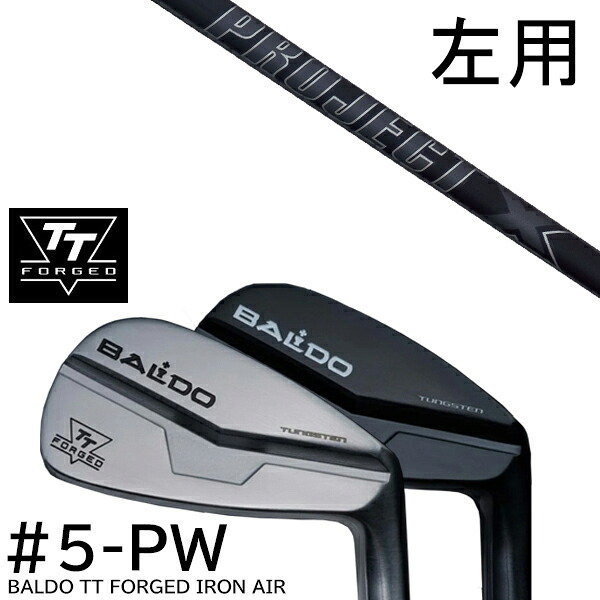 【左用】カスタムクラブ 2024年モデル バルド TT フォージドアイアン エアー ツアーサテン ツアーブラック #5-PW 6本セット / プロジェクトＸ オールブラック トゥルーテンパー