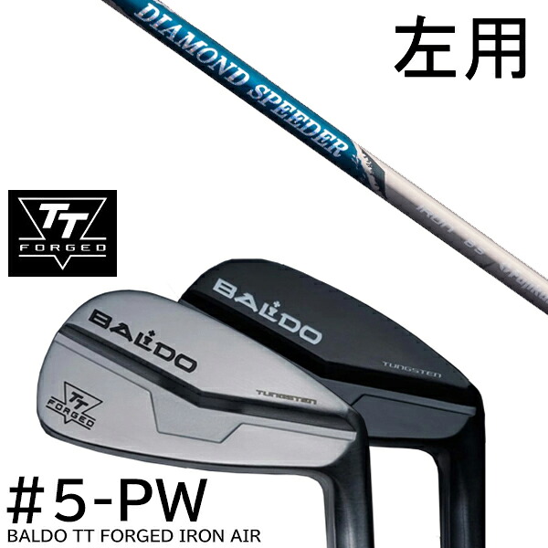 【左用】カスタムクラブ 2024年モデル バルド TT フォージドアイアン エアー ツアーサテン ツアーブラック #5-PW 6本セット / DIAMOND Speeder IRON ダイヤモンドスピーダー フジクラ