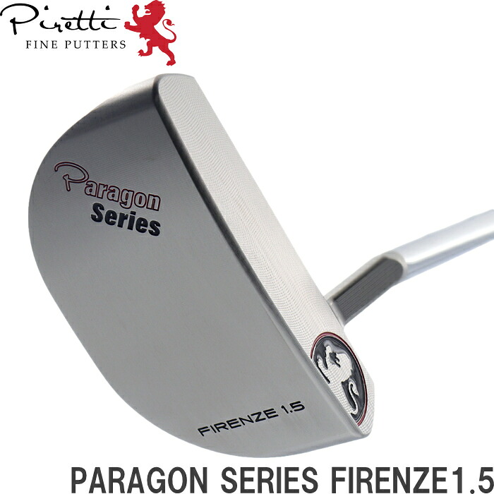 Piretti ピレッティ パター パラゴンシリ－ズ フィレンツェ1.5　(Paragon Firenze1.5) 日本正規品