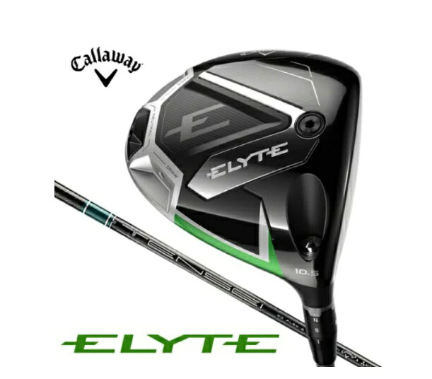 Callaway １番ウッド ELYTE (エリート) [10.5° /TENSEI GREEN 60 for Callaway /S /メンズ /右利き用]