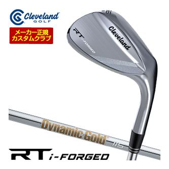 クリーブランド RT i-FORGED ウエッジ ダイナミックゴールド 115 シャフト 特注カスタムクラブ