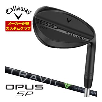 キャロウェイ Callaway オー通行手形 SP ウェッジ 黒いこと フジクラ TRAVIL 矢がら 特注カスタム野球クラブ