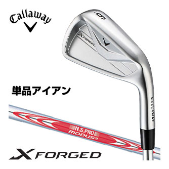 Callaway キャロウェイ X フォージド アイアン 単品[＃5] N.S.PRO MODUS Tour 105 シャフト ゴルフクラブ アイアン メンズ 日本正規品