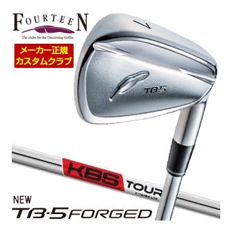 特注カスタムクラブ フォーティーン 2025NEW TB-5 FORGED アイアン KBS TOUR C-TAPER LITE シャフト 単品[＃5、＃6、＃7、＃8、＃9、PW]