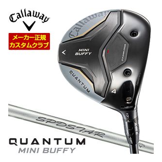Callaway キャロウェイ クアンタム ミニ バフィー フェアウェイウッド SPDSTAR 40 LADY for Callaway シャフト 特注カスタムクラブ ゴルフクラブ 日本正規品