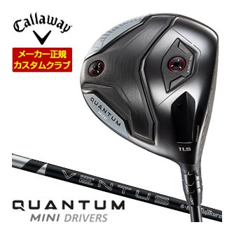 キャロウェイ Callaway クアンタム ミニ １番ウッド フジクラ 24Ventus BLACK 矢がら 特注カスタム野球クラブ