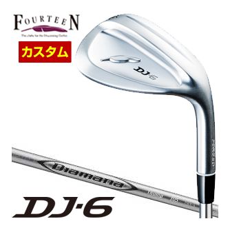 フォーティーン DJ6 ウエッジ 三菱 ディアマナ Thump Iron シャフト 特注カスタムクラブ|ゴルフレンジャー