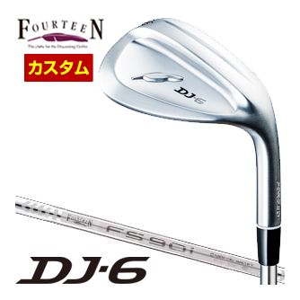 フォーティーン DJ6 ウエッジ Fourteenオリジナル FS-90i スチール シャフト 特注カスタムクラブ