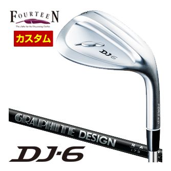 フォーティーン DJ6 ウエッジ グラファイトデザイン RAUNE IRON i60 / i75 / i90 シャフト 特注カスタムクラブ｜ゴルフレンジャー
