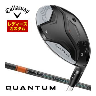 キャロウェイ Callaway クアンタム マックスファスト ウィメンズ フェアウェイウッド 三菱 TENSEI PRO ORANGE 1K 立て坑 特注カスタム野球クラブ