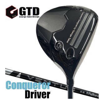 GTD ジョージ武井目論む Conqueror コンクワーラー １番ウッド フジクラ 24 Ventus BLACK 立て坑 特注カスタム野球クラブ