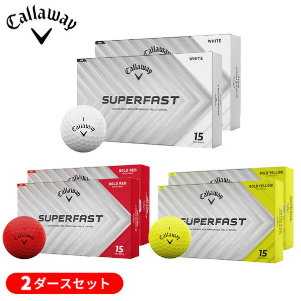 【2ダースセット】キャロウェイ SUPERFAST (スーパーファースト) ゴルフボール 2ダース(30球入り) 2025年モデル(日本正規品)