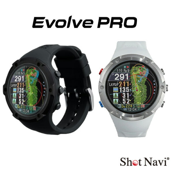(即納)(尖んがり10倍)ShotNavi(ショットナビ) Evolve PRO(エボルブ・プロ) ウオッチ型ゴルフ用GPS不一致計 GPSナビ 不一致位置づける器 2022年模範例(テクタイト)【ASU】
