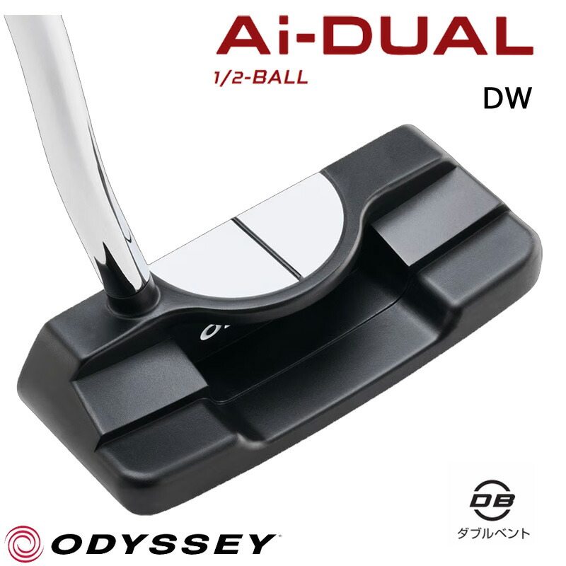 オデッセイ Ai-DUAL 1/2-BALL エーアイ デュアル ハーフボール【DW】（STROKE LAB 90 スチールシャフト）パター 2026
