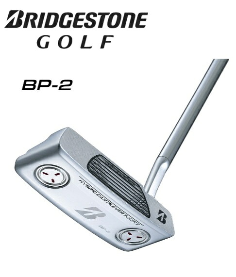 ブリヂストンゴルフ パター BP-2 BRIDGESTONE GOLF｜GOLF SHOP WAY 店