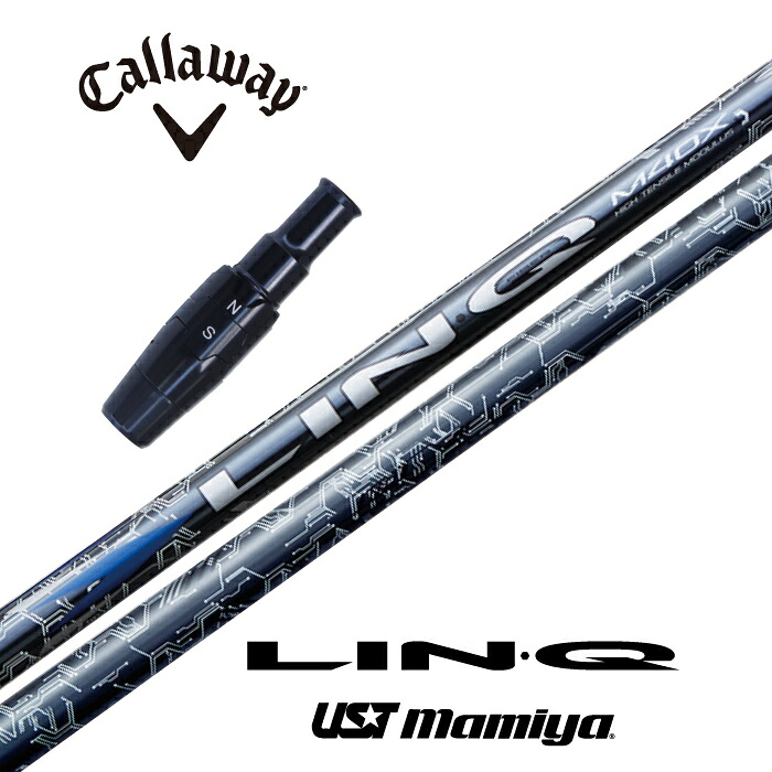 LIN-Q BLUE EX キャロウェイ スリーブ付シャフト USTマミヤ ドライバー用 フェアウェイウッド用 【当店組立】【グリップ付】【工賃込み】【カスタム】