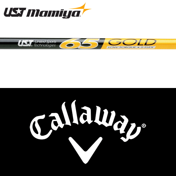 【全てメーカー純正部品使用】【キャロウェイ ウッド用 純正 スリーブ付きシャフト】 USTマミヤ 65 Gold (US仕様) (UST Mamiya 65 Gold)