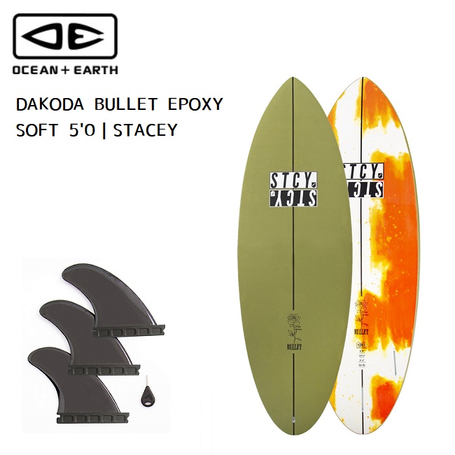 ソフトボード OCEANEARTH DAKODA BULLET EPOXY SOFT 5'0 STACEY サーフボード サーフィン スポンジボード