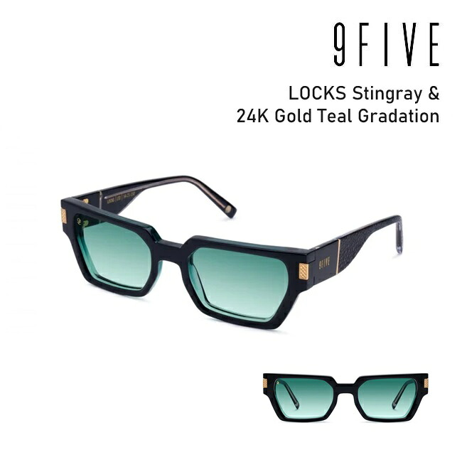 【楽天市場】サングラス 9five LOCKS Stingray & 24K Gold Teal Gradation ナインファイブ ロックス ...