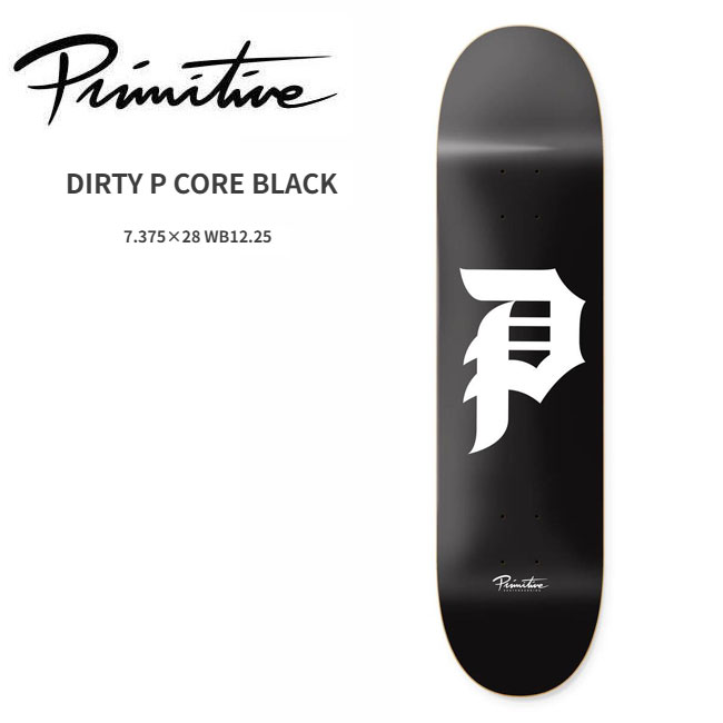 PRIMITIVE プリミティブ DIRTY P CORE BLACK 7.375&times;28 子供用 キッズ スケートボード デッキ 正規品｜GOLGODA