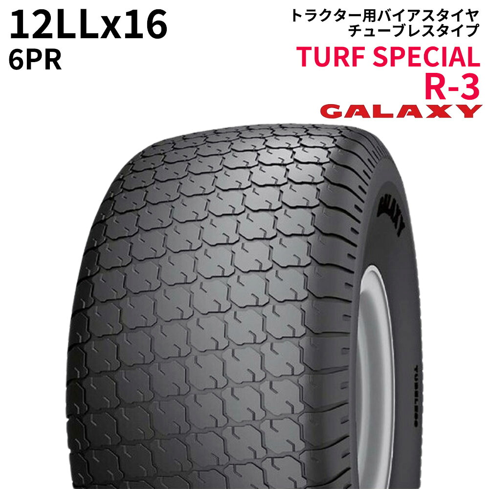 ギャラクシー(GALAXY) トラクタータイヤ TURF SPECIAL R-3 12LLx16 PR6 TL 1本|ゴムクロワン 店