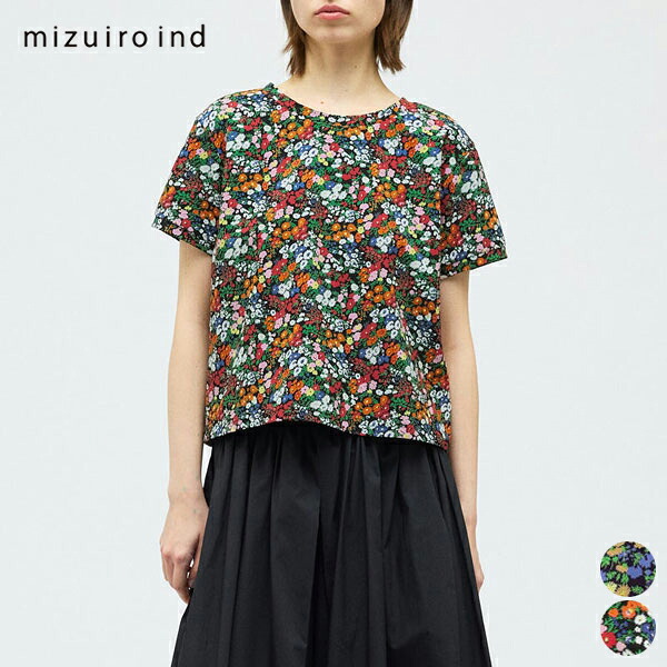 【26SS新作】ミズイロインド mizuiro ind フラワー プリント Tシャツ flower print T shirt レディース トップス 半袖 クルーネック ヴィンテージライク カジュアル 薄手 ポリエステル100 日本製 1-210083 [ 2026 SS 春 夏 ] [★10]