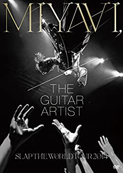 【中古】（非常に良い）MIYAVIThe Guitar Artist SLAP THE WORLD TOUR 2014- [DVD]