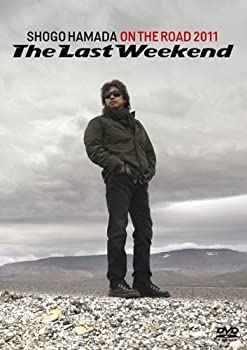【中古】（非常に良い）ON THE ROAD 2011 The Last Weekend [DVD]