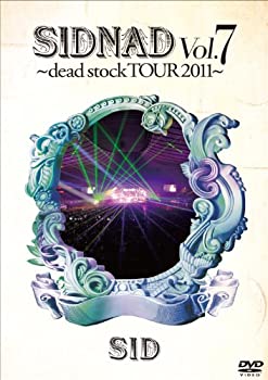 【中古】(未使用品)SIDNAD Vol.7~dead stock TOUR 2011~ [DVD]