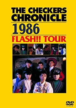 【中古】（非常に良い）THE CHECKERS CHRONICLE 1986 FLASH!! TOUR (廉価版) [DVD]