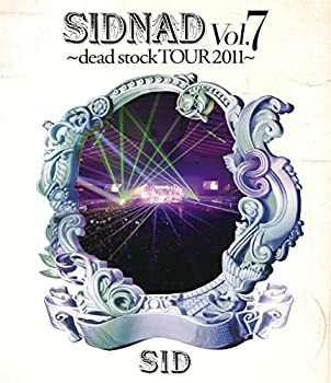 【中古】（非常に良い）SIDNAD Vol.7 ~dead stock TOUR 2011~ [Blu-ray]