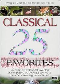 【中古】(非常に良い)25 Classical Favorites [DVD]