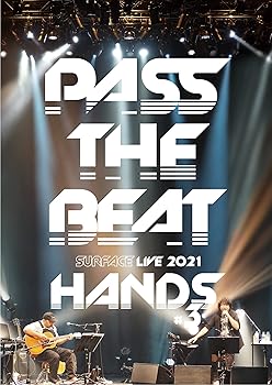【中古】SURFACE LIVE 2021「HANDS #3 -PASS THE BEAT-」 (通常盤) (DVD)｜GoodLifeStore