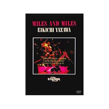 【中古】矢沢永吉 MILES AND MILES/THE LIVE EIKICHI YAZAWA DVD BOX
