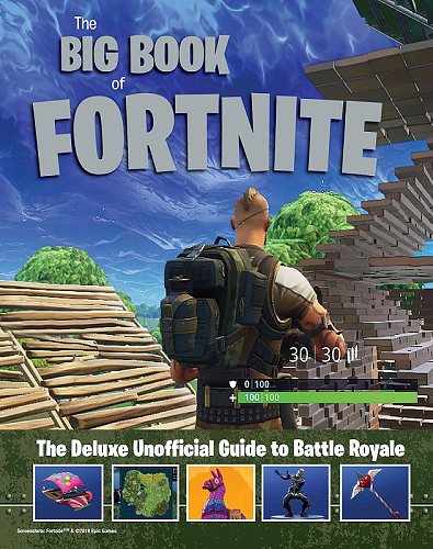 Triumph Books The Big Book Of Fortnite The デラックス Unofficial Guide To Battle Royale Hardcover フォートナイト 送料無料 代引不可 あす楽不可 Umu Ac Ug