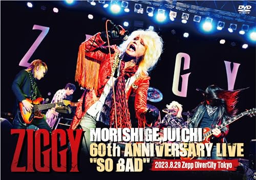 ZIGGY MORISHIGE, JUICHI 60th ANNIVERSARY LIVE「SO BAD」 (DVD)