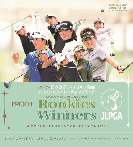 EPOCH 2025 JLPGA 日本うしろ帯労働者階級ゴルフ同盟オフィシャルカード ROOKIES  WINNERS