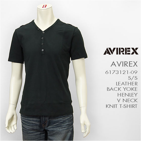 【送料無料】Avirex アビレックス 半袖 レザーバックヨーク ヘンリー Ｖネック ニットＴシャツ AVIREX S/S LEATHER BACK YOKE HENLEY V NECK KNIT TEE 6173121-09【smtb-tk】