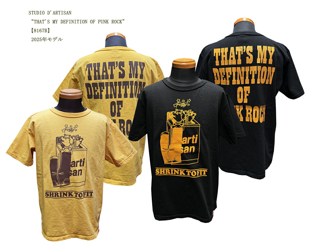 STUDIO D'ARTISAN（ステュディオ・ダルチザン）　 “THAT'S MY DEFINITION OF PUNK ROCK”柄　 プリント半袖Ｔシャツ【8167B】 2025年モデル スタジオ・ダルチザン 8167B-25 【代引き不可】【クリックポスト対応商品(メール便(日本郵便))】 「P」