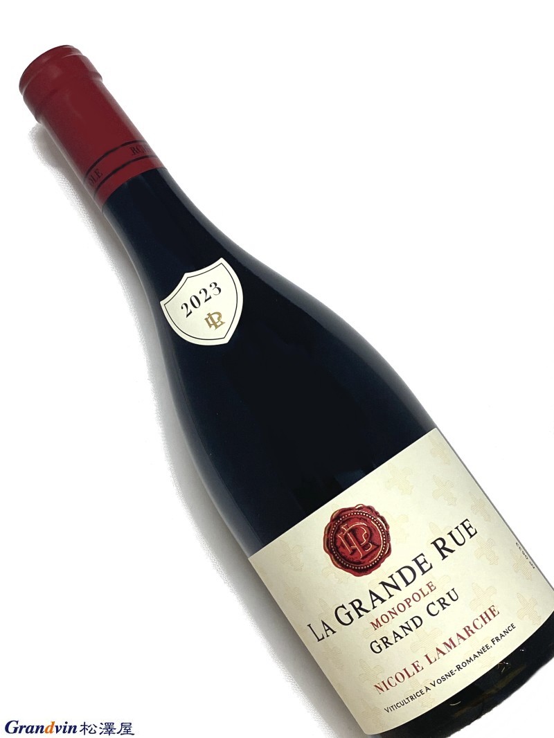 2023年 ニコル ラマルシュ ラ グランド リュ 750ml フランス ブルゴーニュ 赤ワイン｜Grandvin 松澤屋