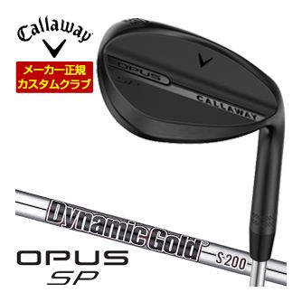 [タイムセール] 特注カスタムクラブ キャロウェイ OPUS SP ウェッジ ブラック Dynamic Gold バーガンディ シャフト