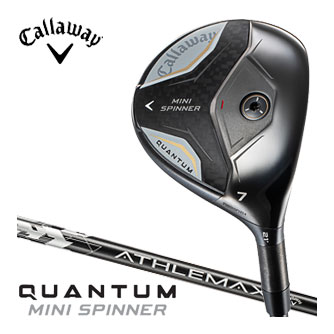 キャロウェイ QUANTUM MINI SPINNER フェアウェイウッド ATHLEMAX 60 / 70 for Callaway シャフト