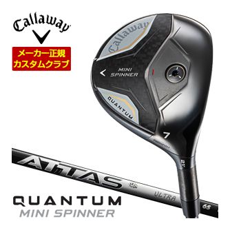 [タイムセール] 特注カスタムクラブ キャロウェイ QUANTUM MINI SPINNER フェアウェイウッド UST Mamiya ATTAS RX SUNRISE BLACK シャフト