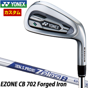 [タイムセール] 特注カスタムクラブ ヨネックス EZONE CB 702 FORGED アイアン N.S.PRO ZELOS8 シャフト 単品[＃4、＃5、＃6、＃7、＃8、＃9、PW]