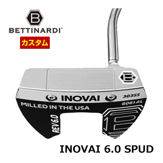 特注カスタムクラブ ベティナルディ 2023 INOVAI 6.0 SPUD パター｜ゴルフプラザ　グリーンフィル
