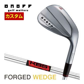特注カスタムクラブ オノフ 2024モデル フォージド ウエッジ KURO KBS TOUR Hi Rev2.0 WEDGE シャフト 標準グリップ仕様