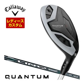 [タイムセール] 特注カスタムクラブ キャロウェイ QUANTUM MAX FAST ウィメンズ ユーティリティ LIN-Q GREEN 40 for Callaway シャフト｜ゴルフプラザ　グリーンフィル