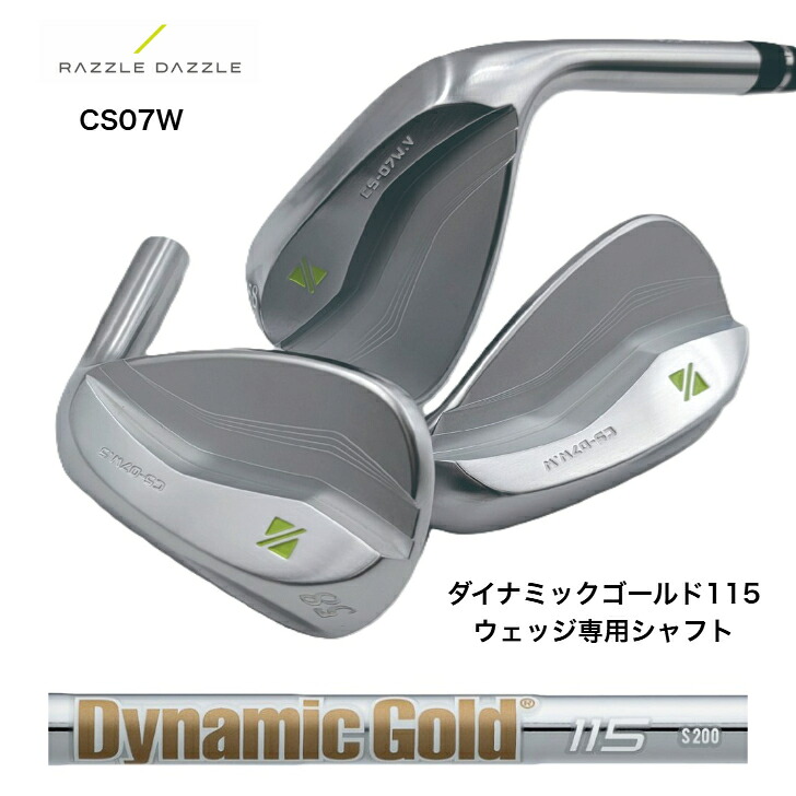 【カスタム】RAZZLE-DAZZLE ラズルダズル CS07W ウェッジ DYNAMICGOLD115 ダイナミックゴールド115|ゴルフスタジオ&クラフトNEWSEAT
