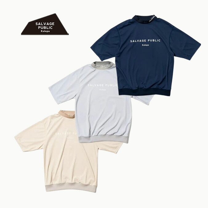 【※予約※ 4月入荷予定】【2026SS】SALVAGE PUBLIC Kolepa サルベージ パブリック コレパ JQ Ribbed Mockneck S/S(EXELLENCE) / ブランドロゴ 裾リブ ハーフスリーブ モックネックTシャツ 半袖 トップス アウトドア コンペ ラウンド メンズ ゴルフ ウェア S-L SVKS6020