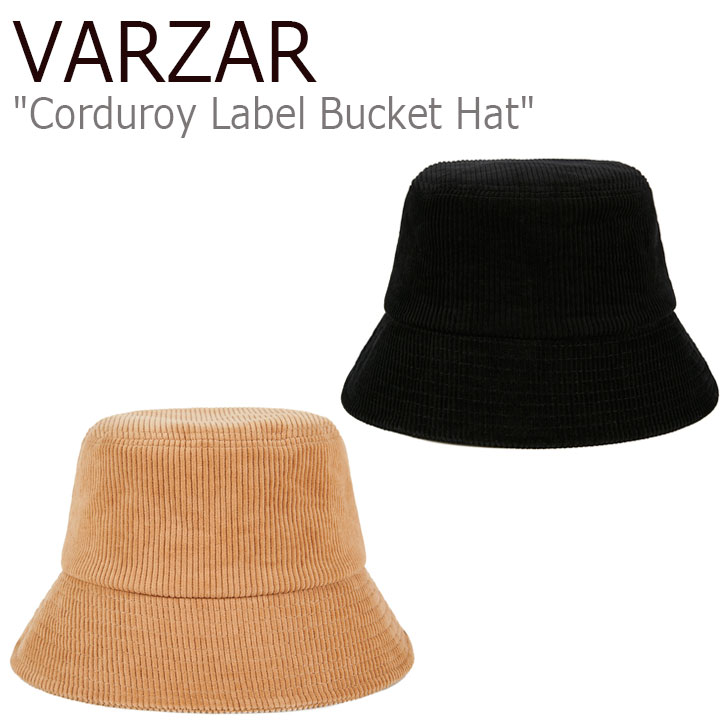 【日本未発売】 買取り実績 バザール バケットハット VARZAR 正規販売店 メンズ レディース Corduroy Label Bucket Hat コーデュロイ ラベル バケット ハット BROWN ブラウン BLACK ブラック varzar617 8 ACC panamaxsystemltd.com panamaxsystemltd.com